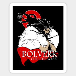 Bolverk - Cull the Weak Magnet